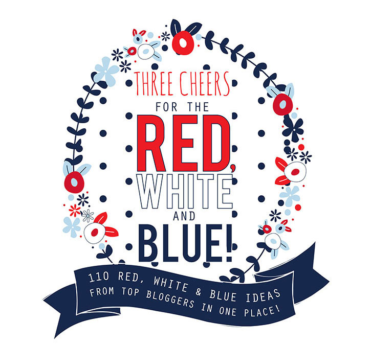 http://simpleasthatblog.com/wp-content/uploads/2014/06/Three-Cheers-for-the-Red-White-and-Blue-final-logo-23.jpg
