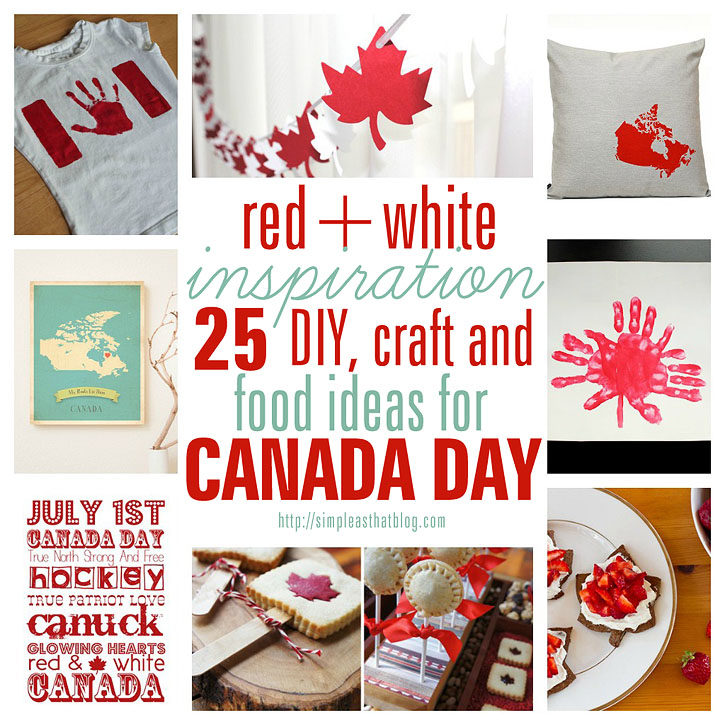 25 DIY, craft and food ideas for Canada Day!