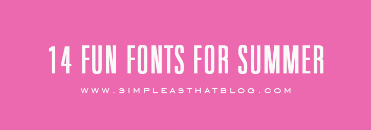 14 Fun Fonts for Summer