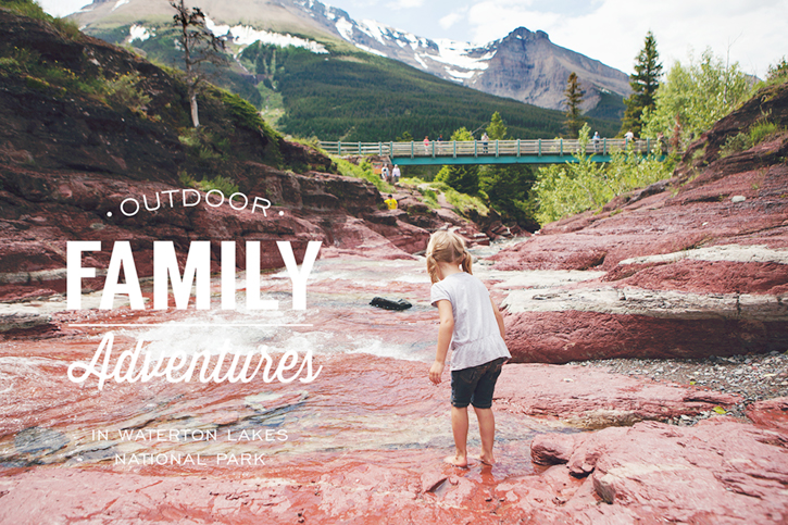 Outdoor Family Adventures in Waterton Lakes National park