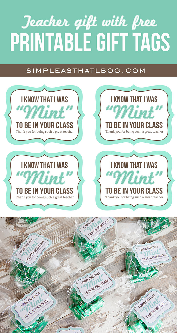 Teacher Gift Idea and free printable #39 mint to be #39 Gift Tags