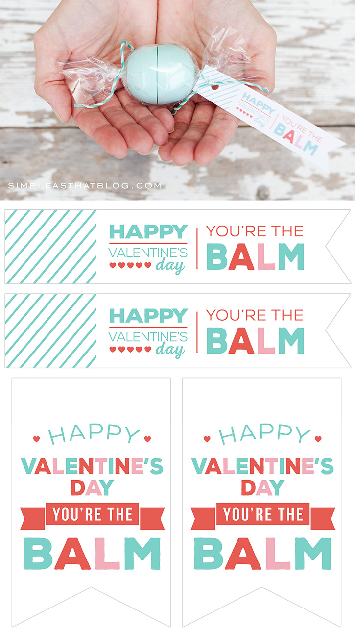 Turn your favorite EOS lip balm into a cute candy gift using a short list of supplies and these free printable "you're the balm" gift tags!