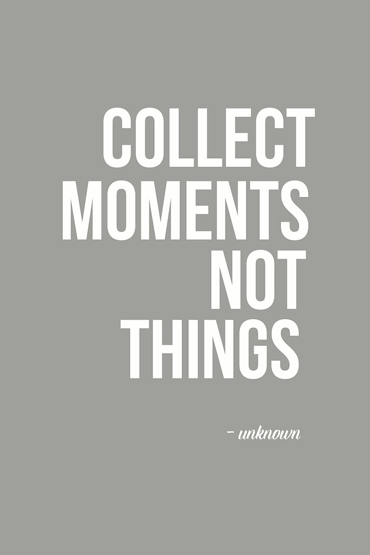 Things перевод. Collect moments not things. Collect moments not things перевод. Цитаты collect moments not things.