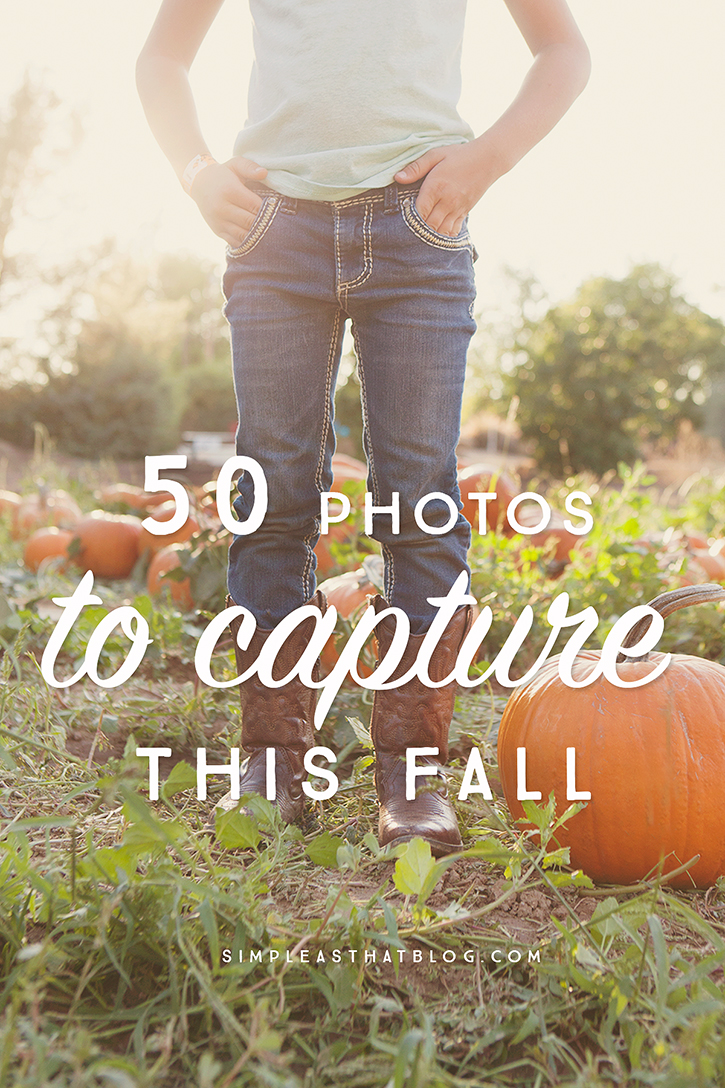  50 photo ideas and photography prompts to help you capture the beauty of Fall