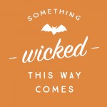 Something Wicked Print | Orange