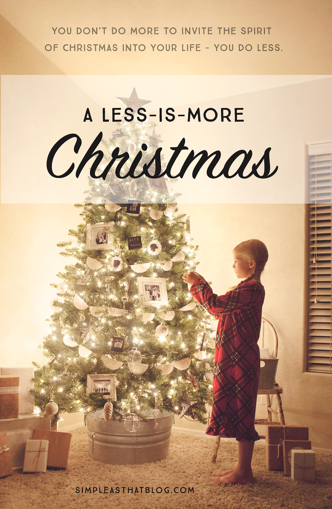 Although it’s counterintuitive to do *less* at this time of year, doing less leaves more room for family, simple traditions, and the true spirit of Christmas.