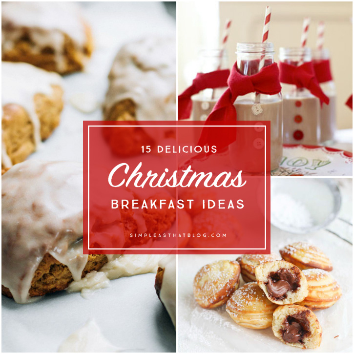 15 Christmas Breakfast Ideas
