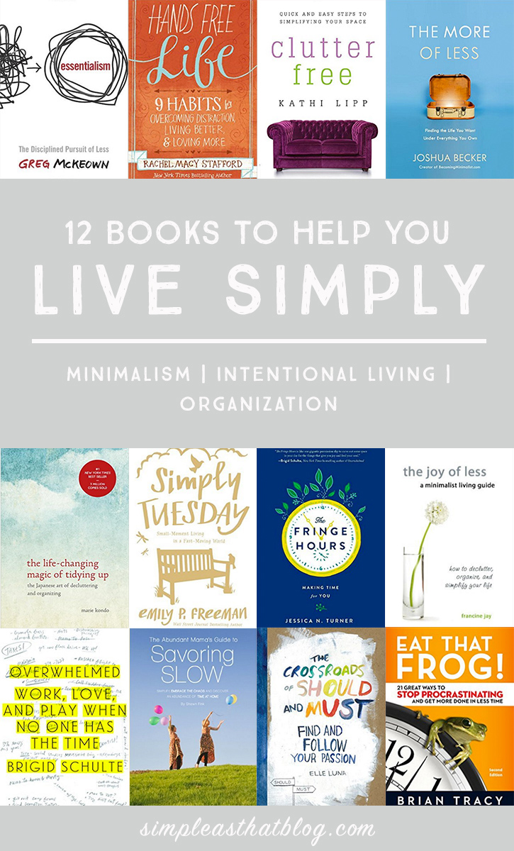 12 Powerful Books to Help You Live More Simply