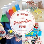 25 Ideas for Screen-Free Fun this Summer