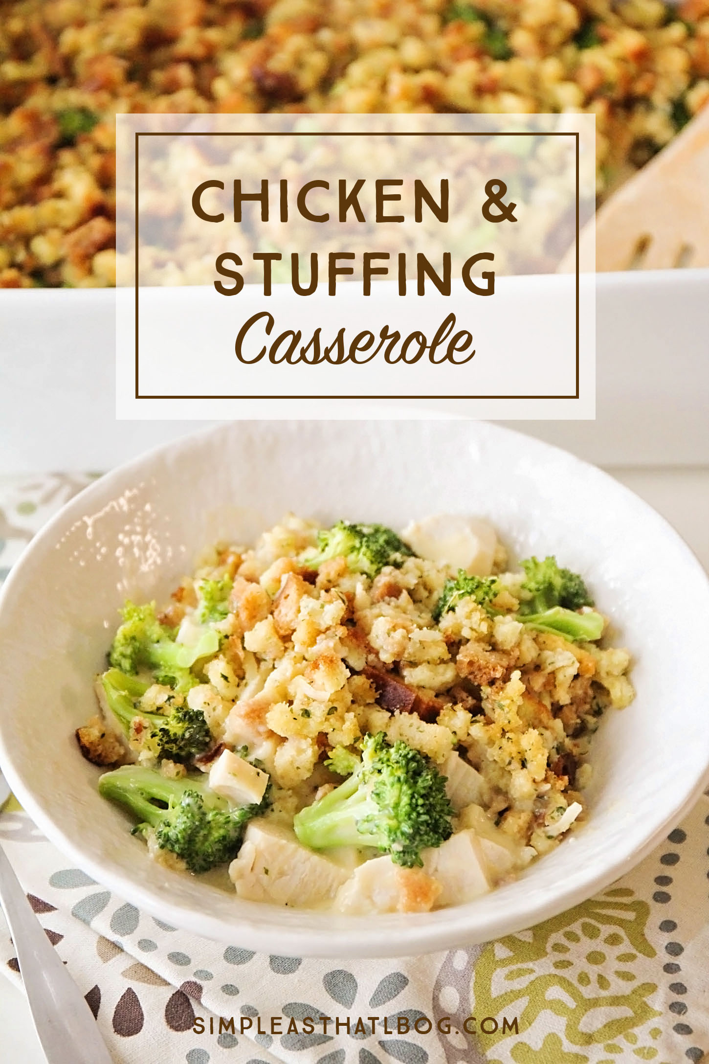 Easy Chicken and Stuffing Casserole