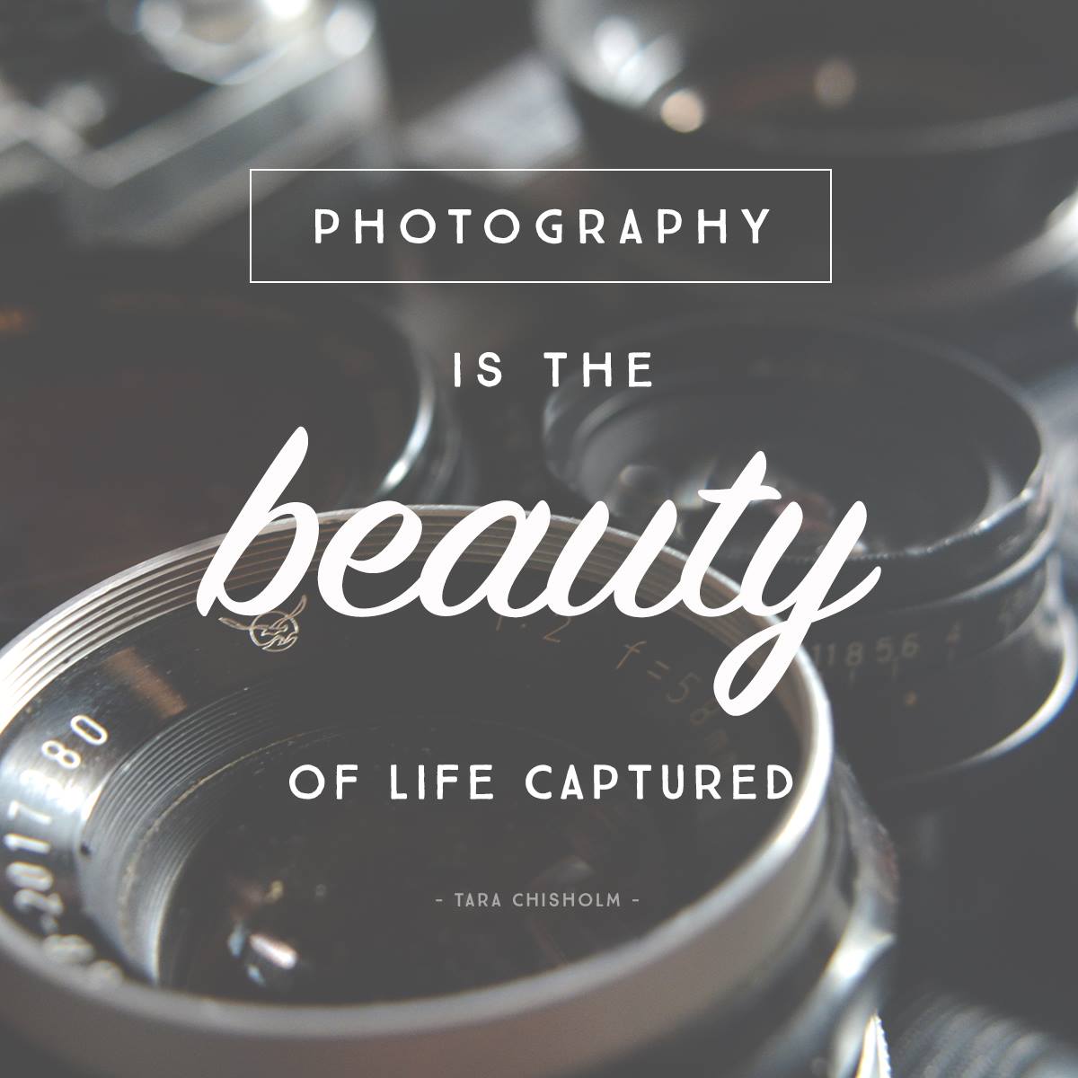 12 Quotes to Inspire your Photography Journey // Photography is the beauty of life captured. – Tara Chisholm