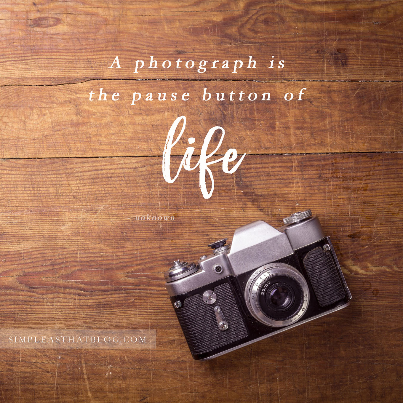 12 Quotes to Inspire your graphy Journey A photograph is the pause button of “