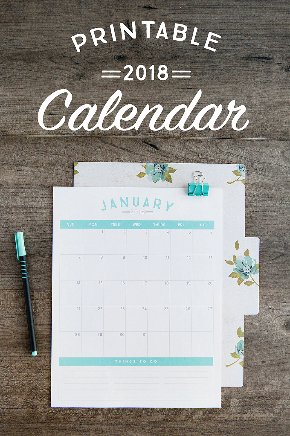 Get organized with these 2018 Printable Calendars!